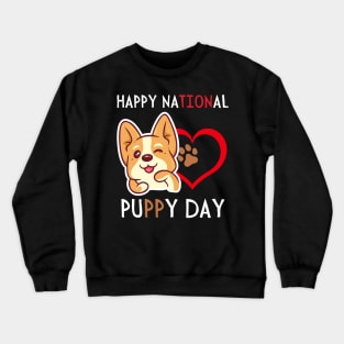 Happy National Puppy Day, Puppy Day 2023 Crewneck Sweatshirt